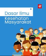 DASAR ILMU KESEHATAN MASYARAKAT-II